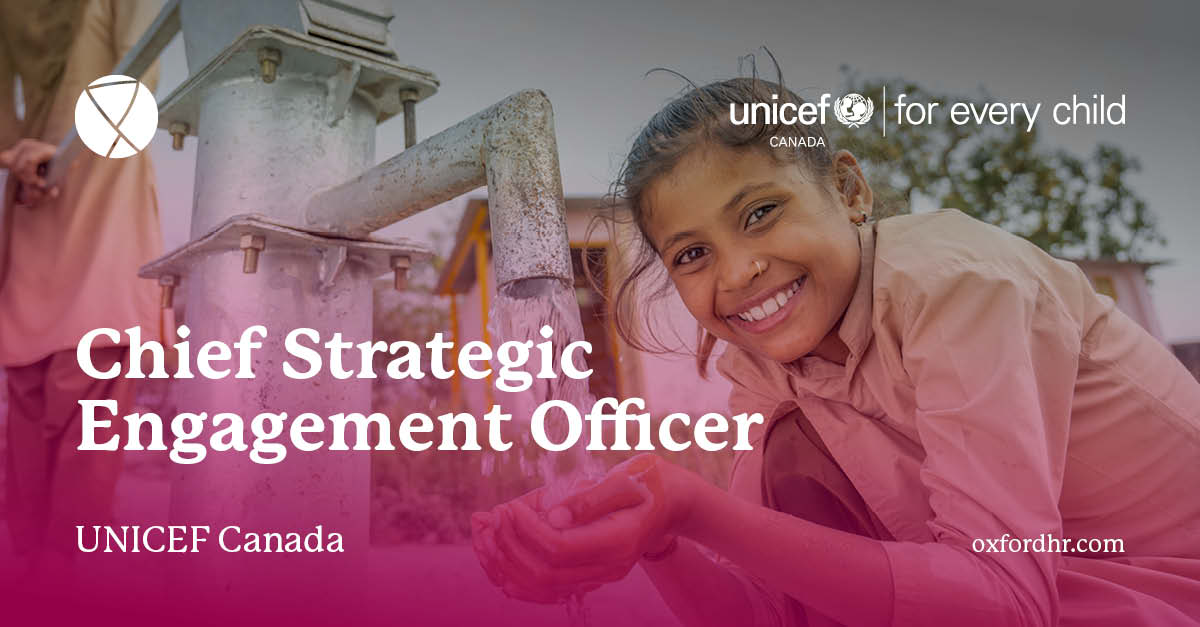UNICEF Canada - Chief Strategic Engagement Officer