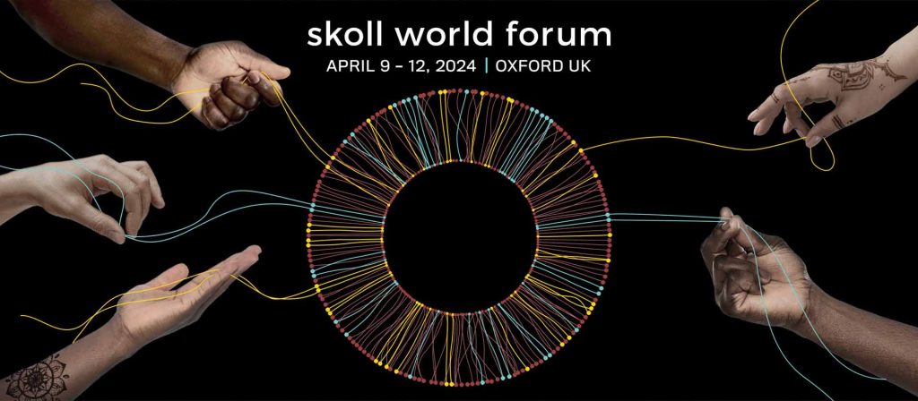 Skoll World Forum 2024