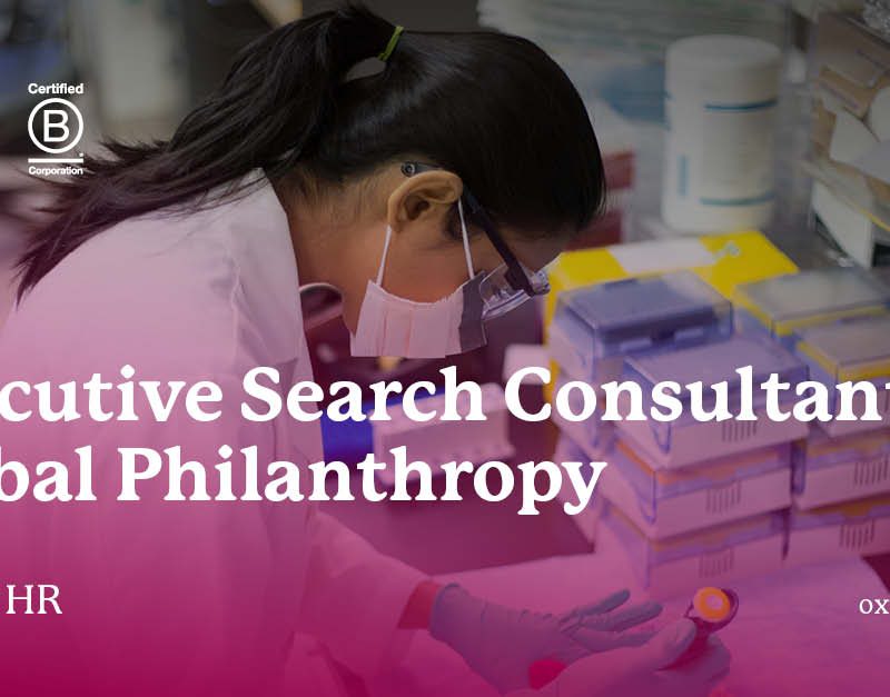 Oxford HR –Executive Search Consultant - Global Philanthropy - Featured Image