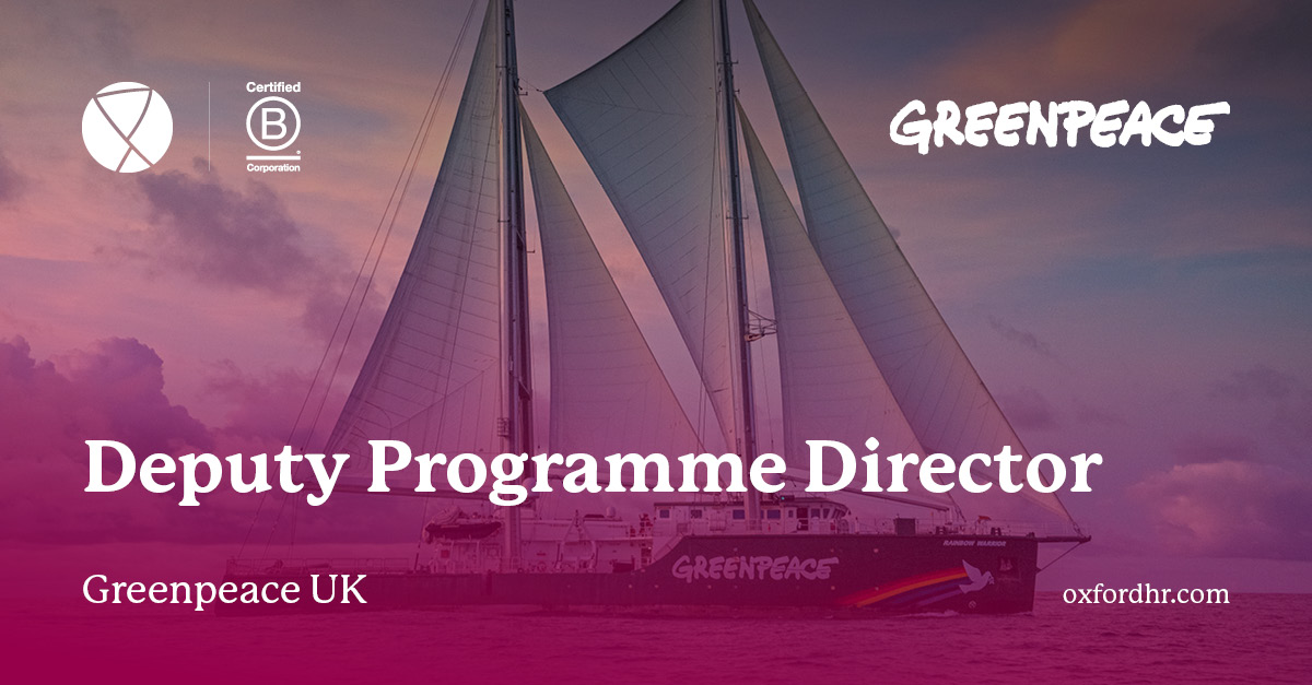 Greenpeace UK - Deputy Programme Director